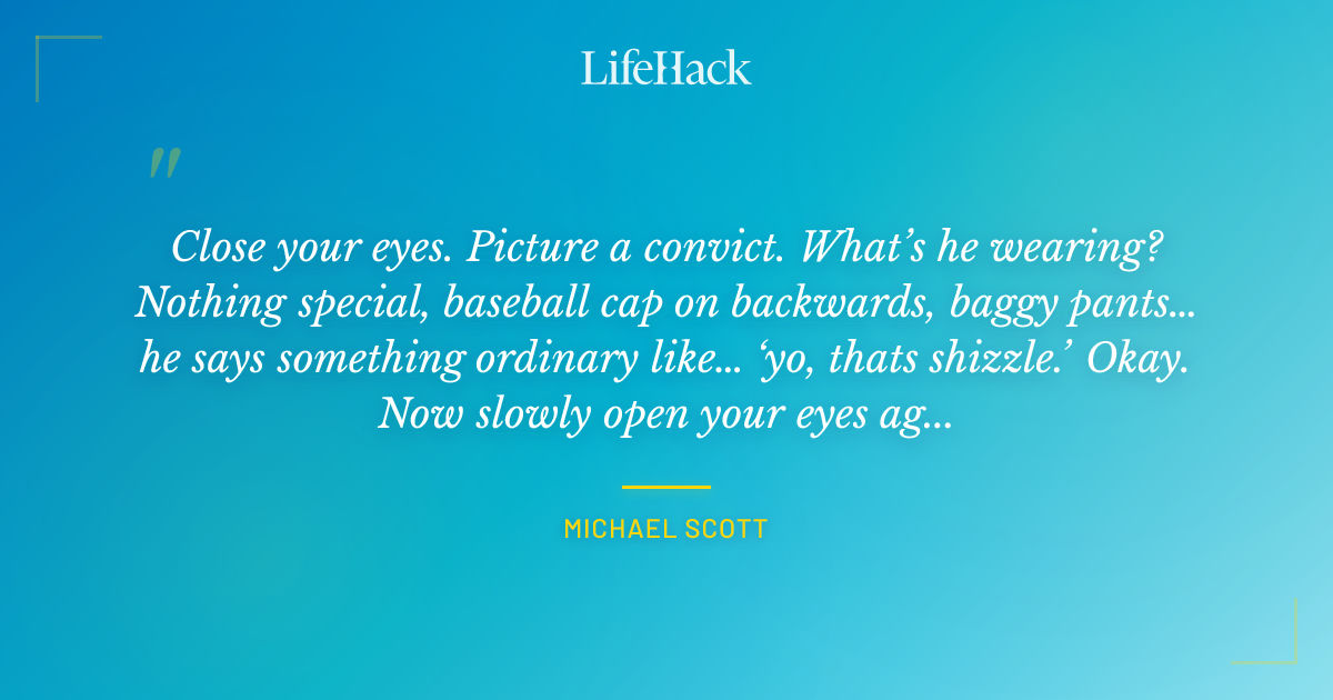 Quote by Michael Scott