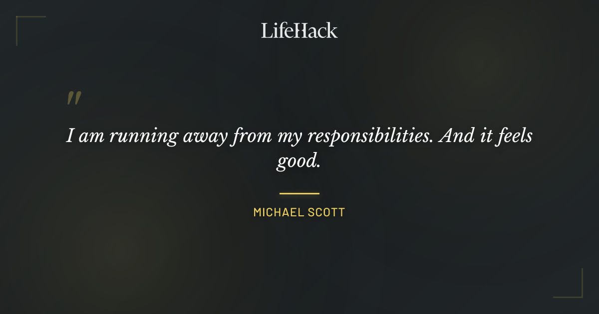 Quote by Michael Scott