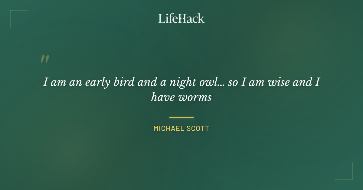 Quote by Michael Scott