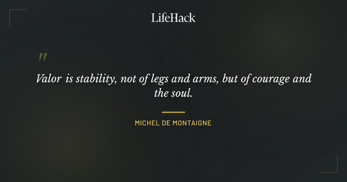Quote by Michel de Montaigne