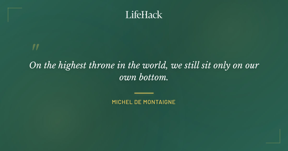 Quote by Michel de Montaigne