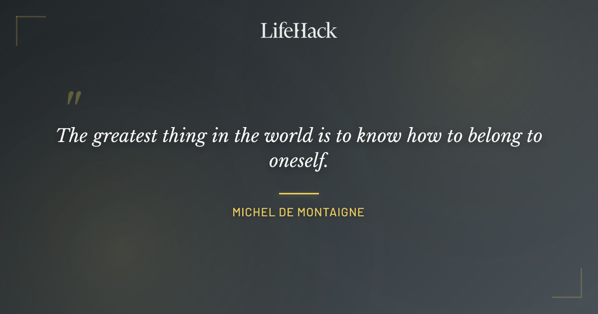 Quote by Michel de Montaigne
