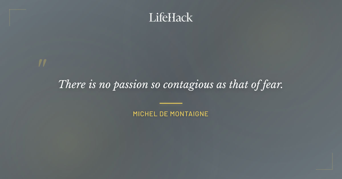 Quote by Michel de Montaigne