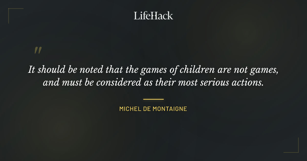 Quote by Michel de Montaigne