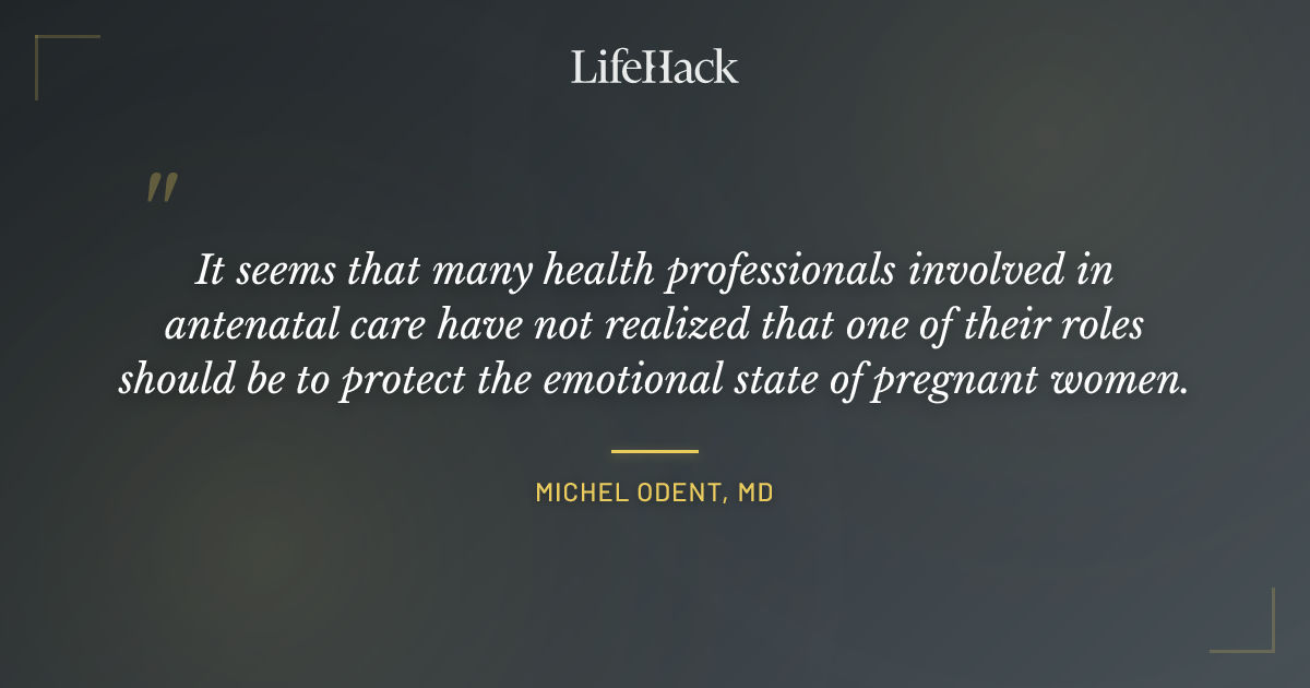 Quote by Michel Odent, MD