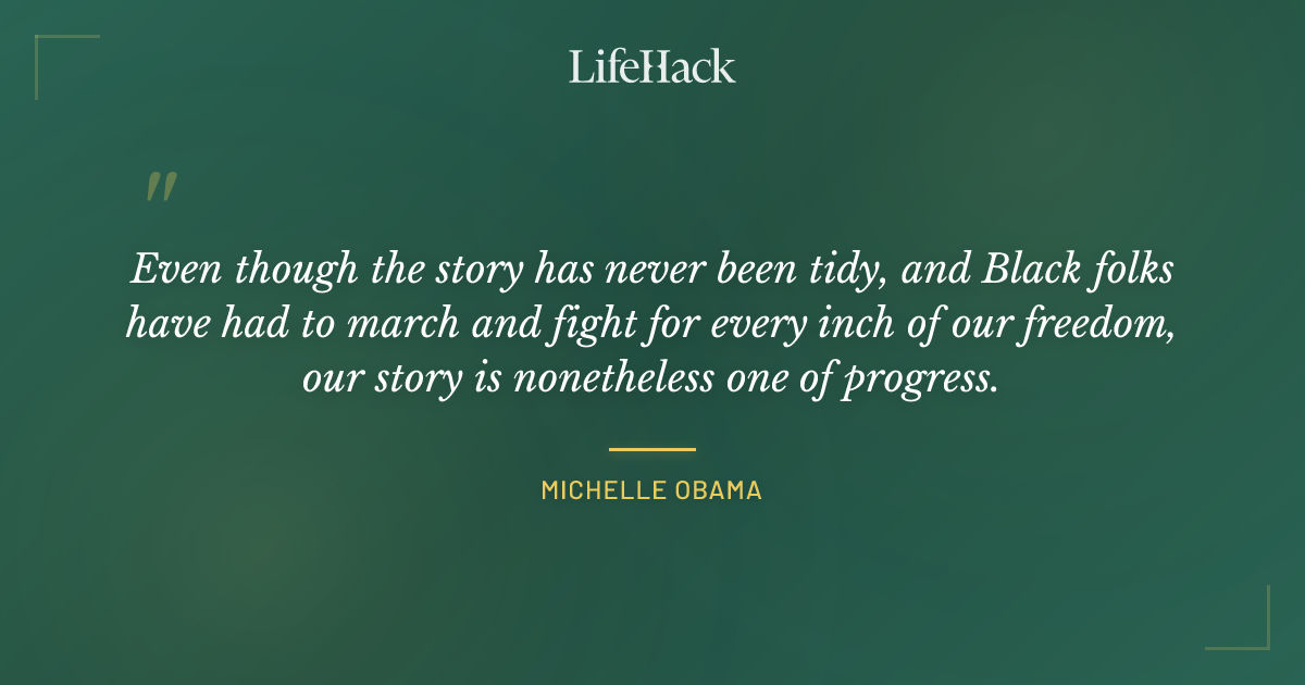 Quote by Michelle Obama