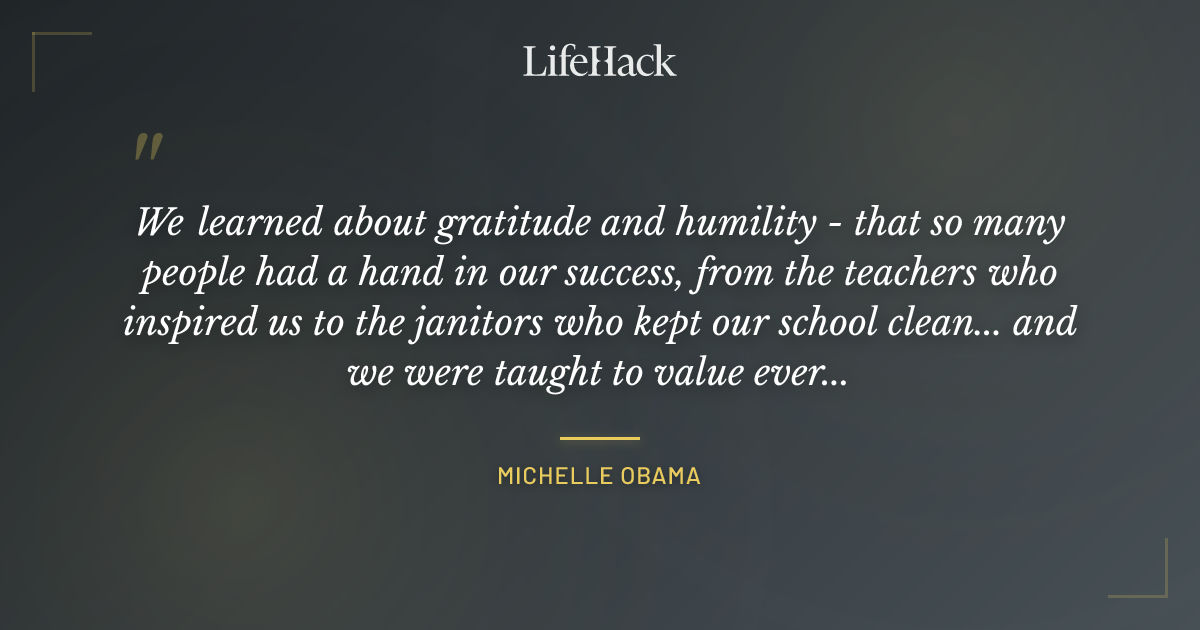 Quote by Michelle Obama