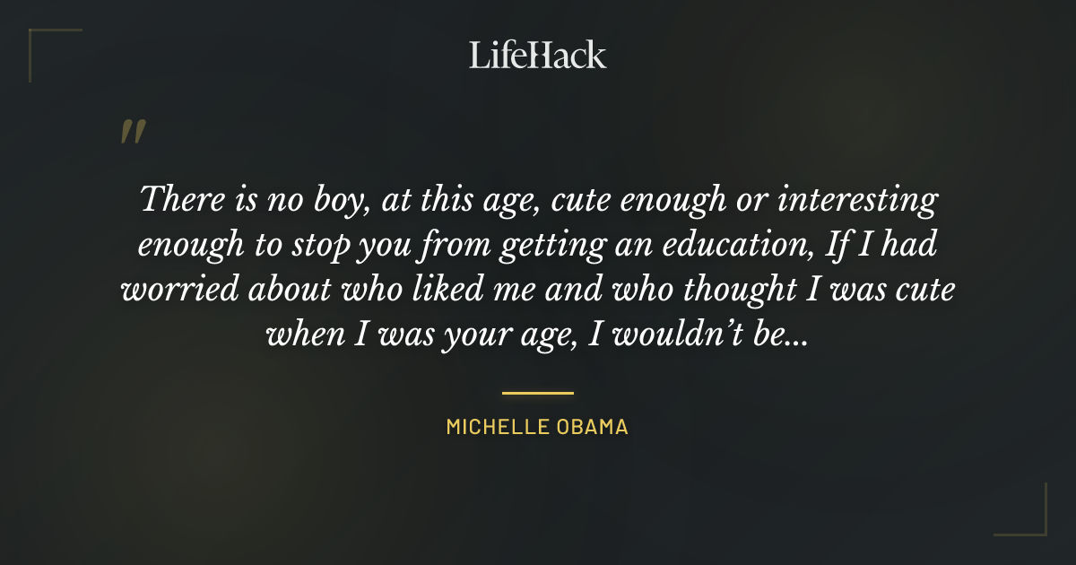 Quote by Michelle Obama