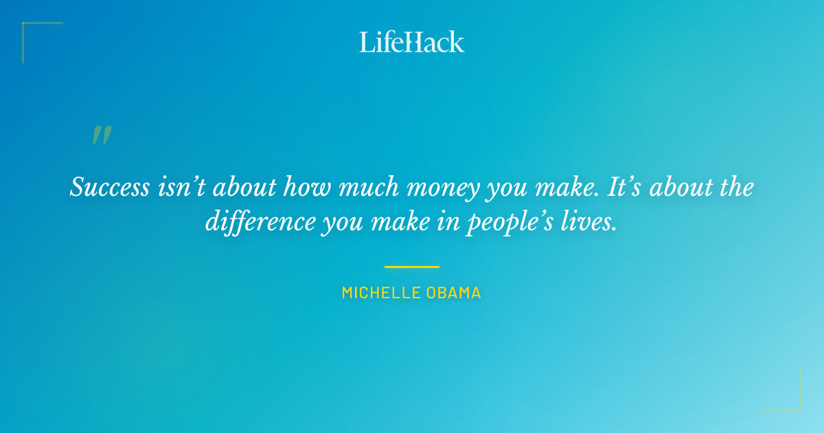 Quote by Michelle Obama