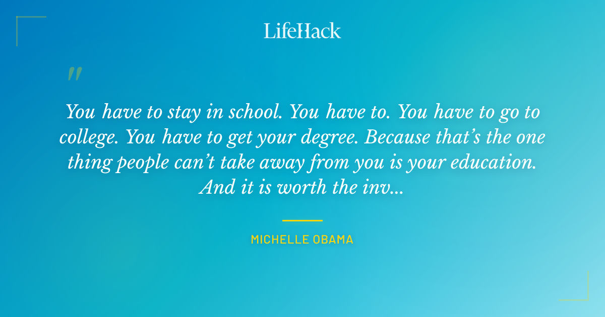 Quote by Michelle Obama