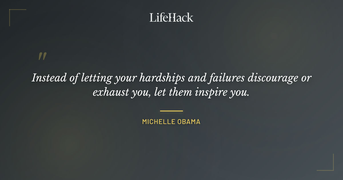 Quote by Michelle Obama