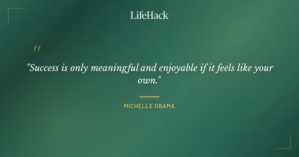 Quote by Michelle Obama