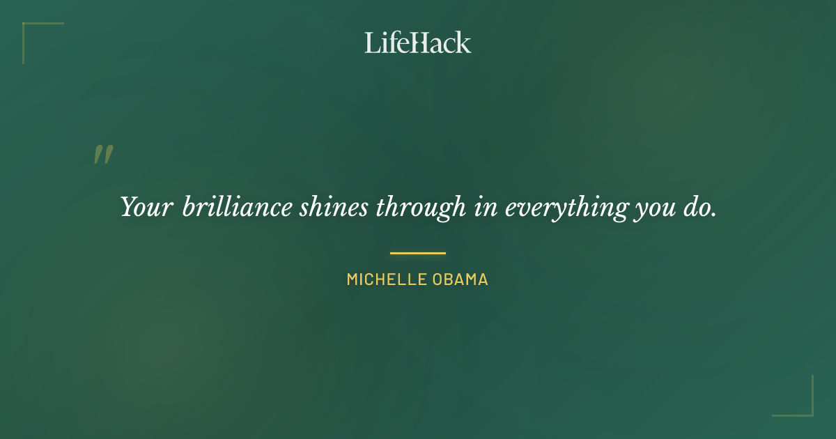 Quote by Michelle Obama
