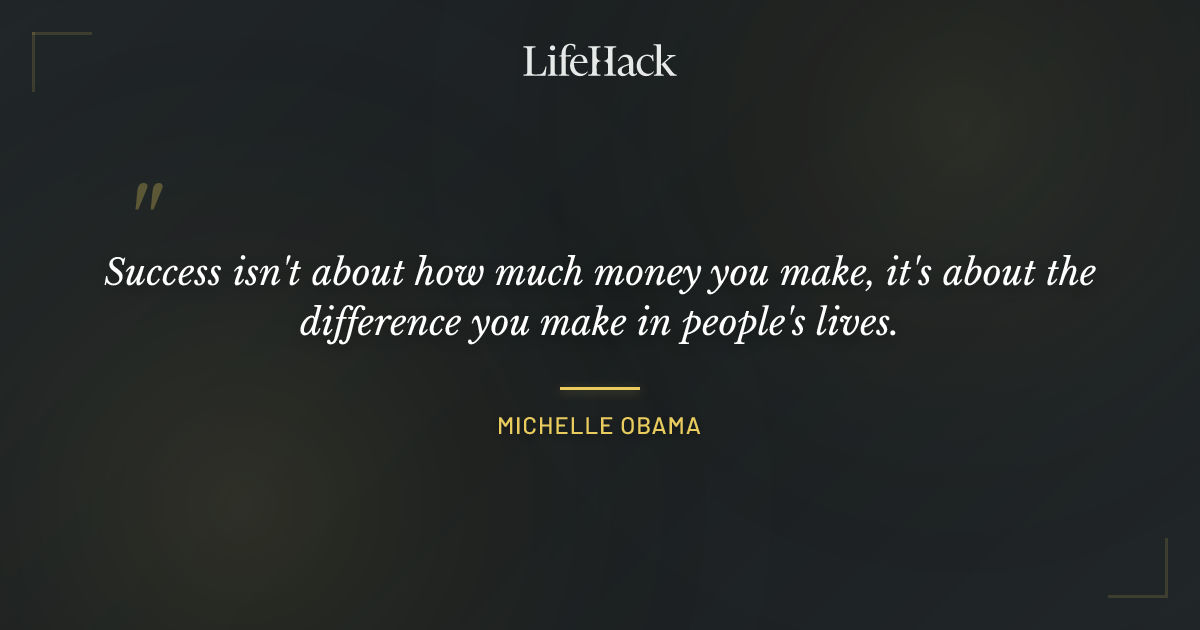 Quote by Michelle Obama