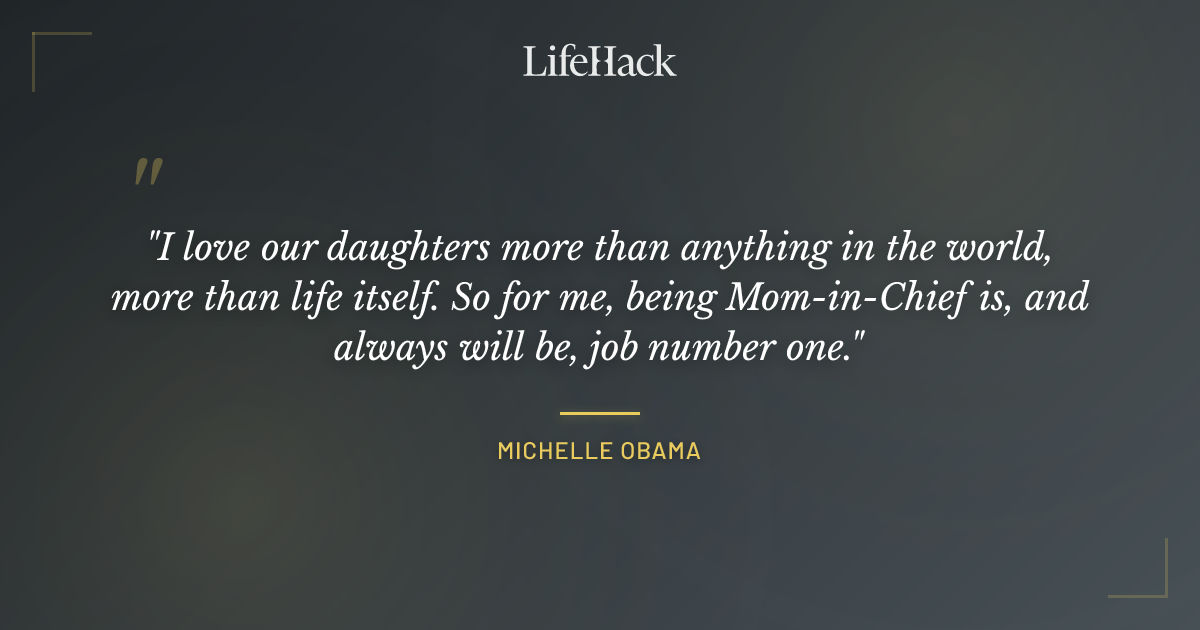 Quote by Michelle Obama