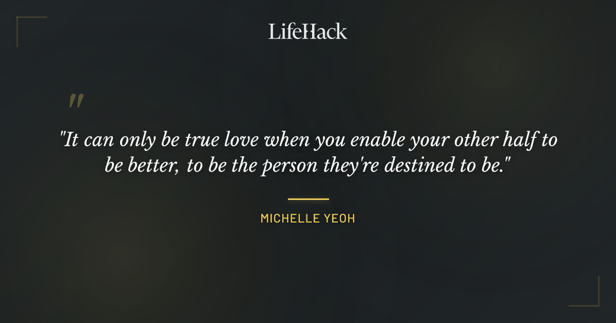 Quote by Michelle Yeoh