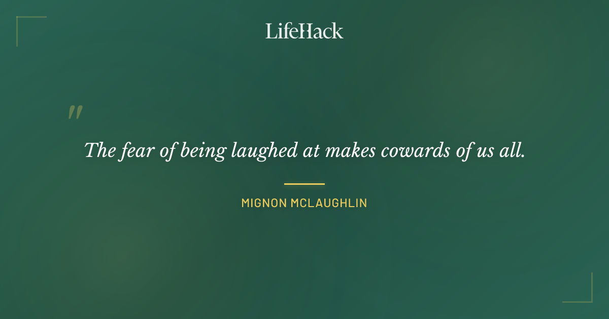 Quote by Mignon McLaughlin