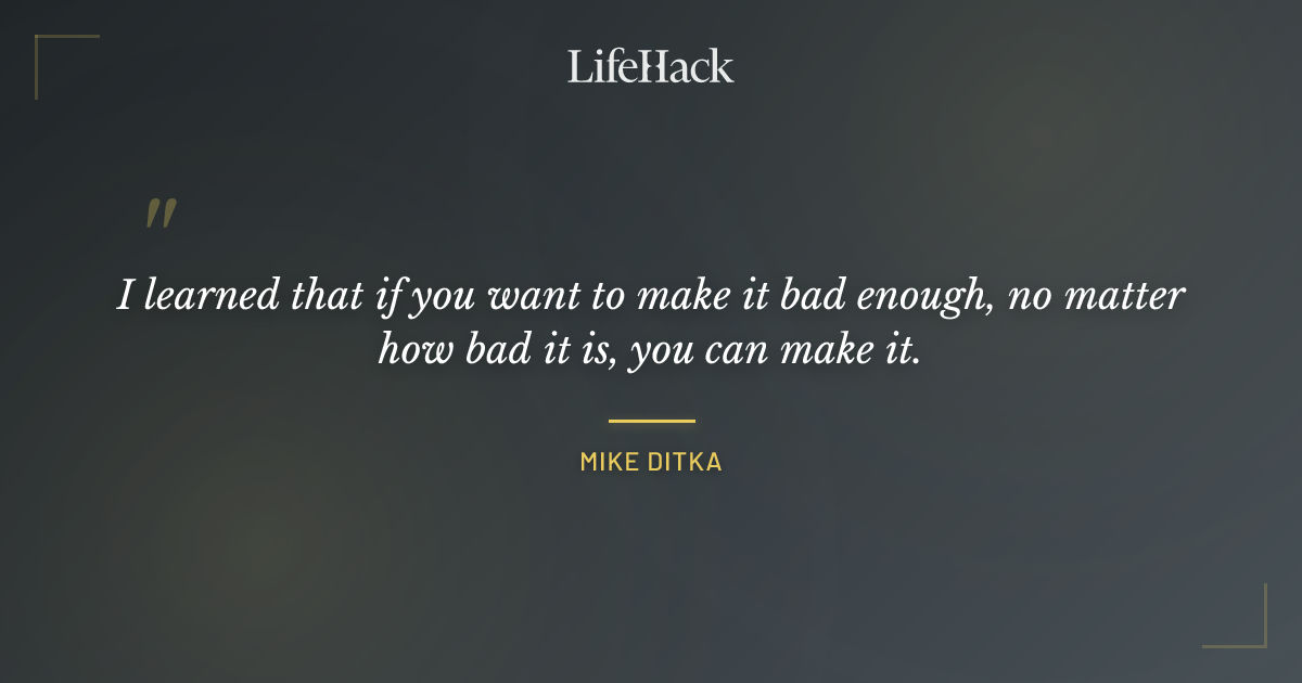 Quote by Mike Ditka