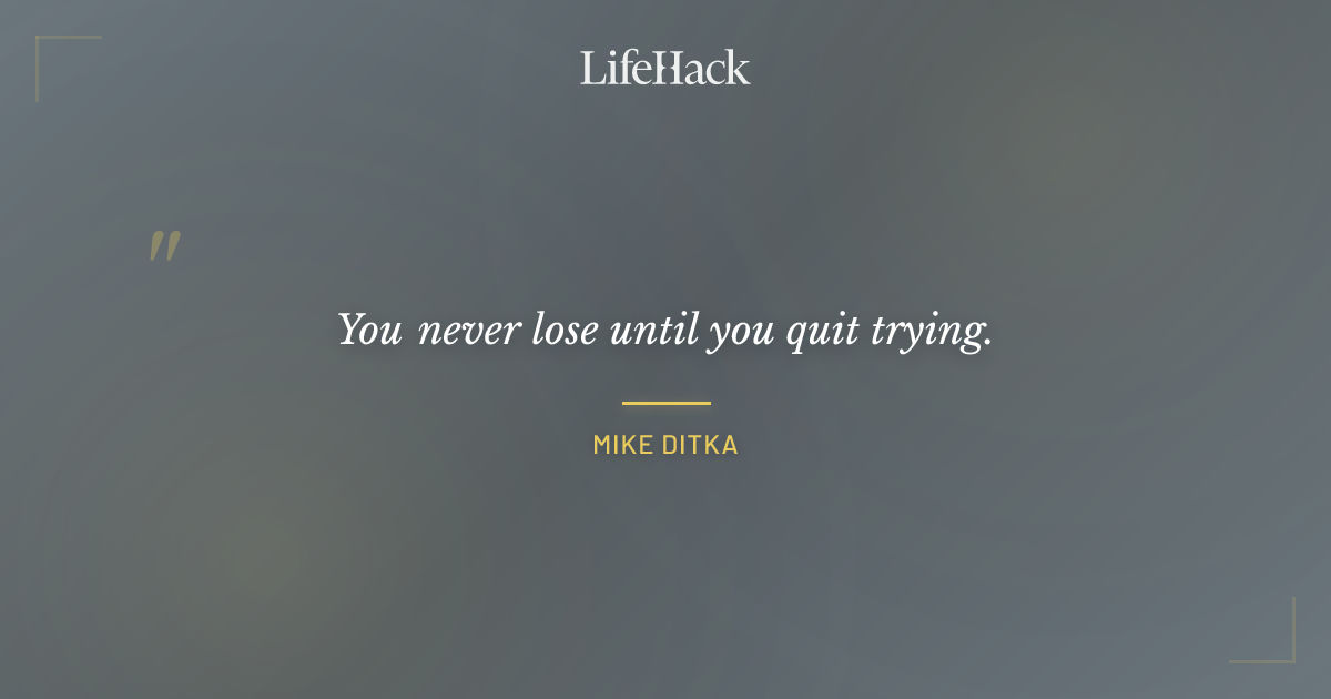Quote by Mike Ditka