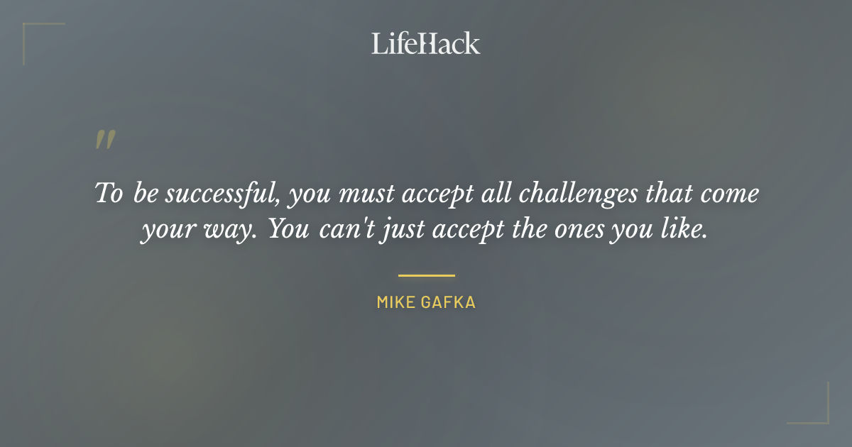 Quote by Mike Gafka