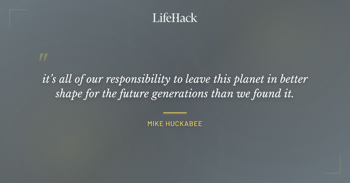 Quote by Mike Huckabee