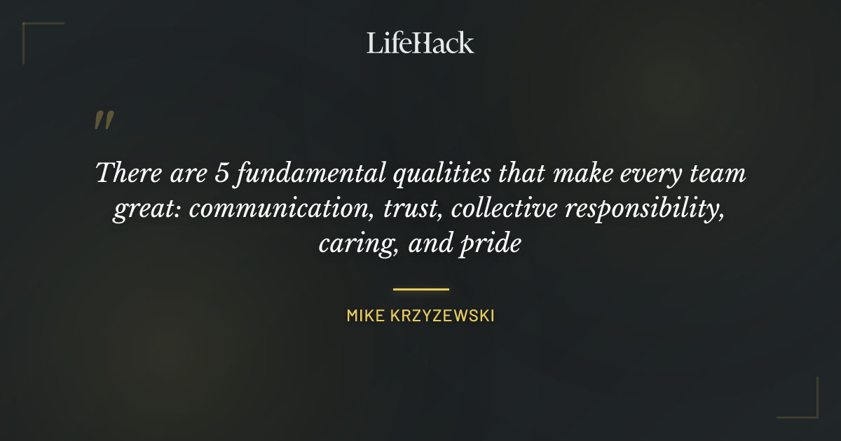 Quote by Mike Krzyzewski