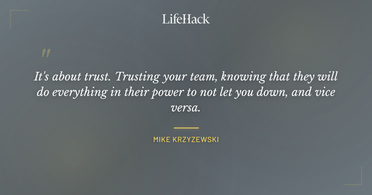 Quote by Mike Krzyzewski