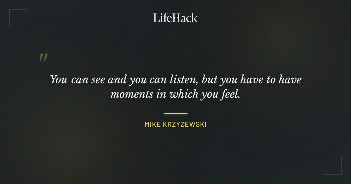 Quote by Mike Krzyzewski
