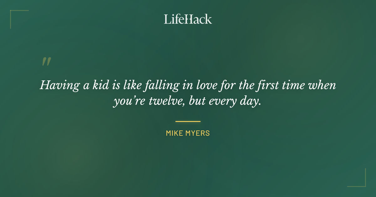 Quote by Mike Myers