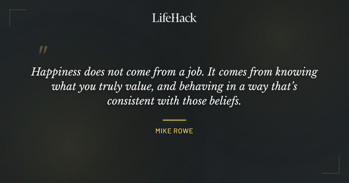 Quote by Mike Rowe
