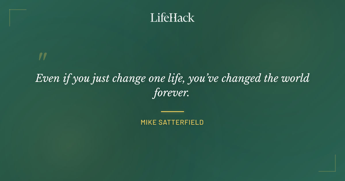 Quote by Mike Satterfield