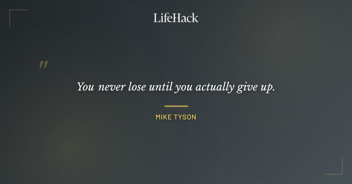 Quote by Mike Tyson