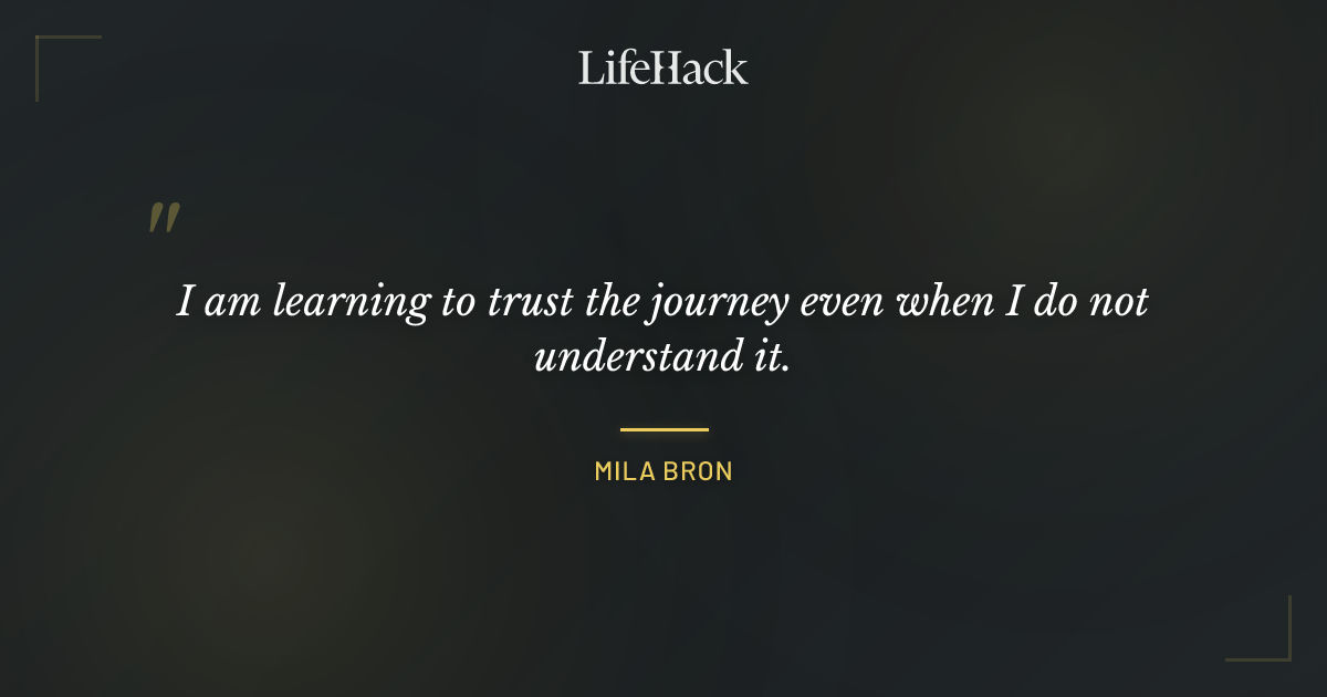 Quote by Mila Bron