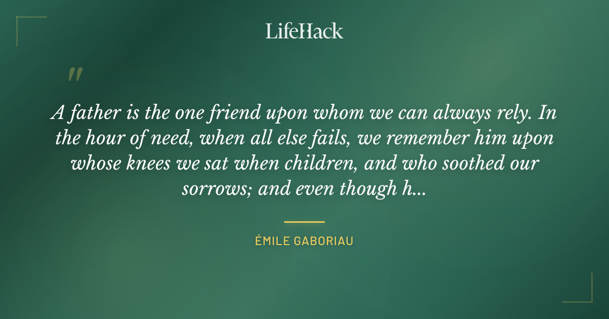 Quote by éMile Gaboriau