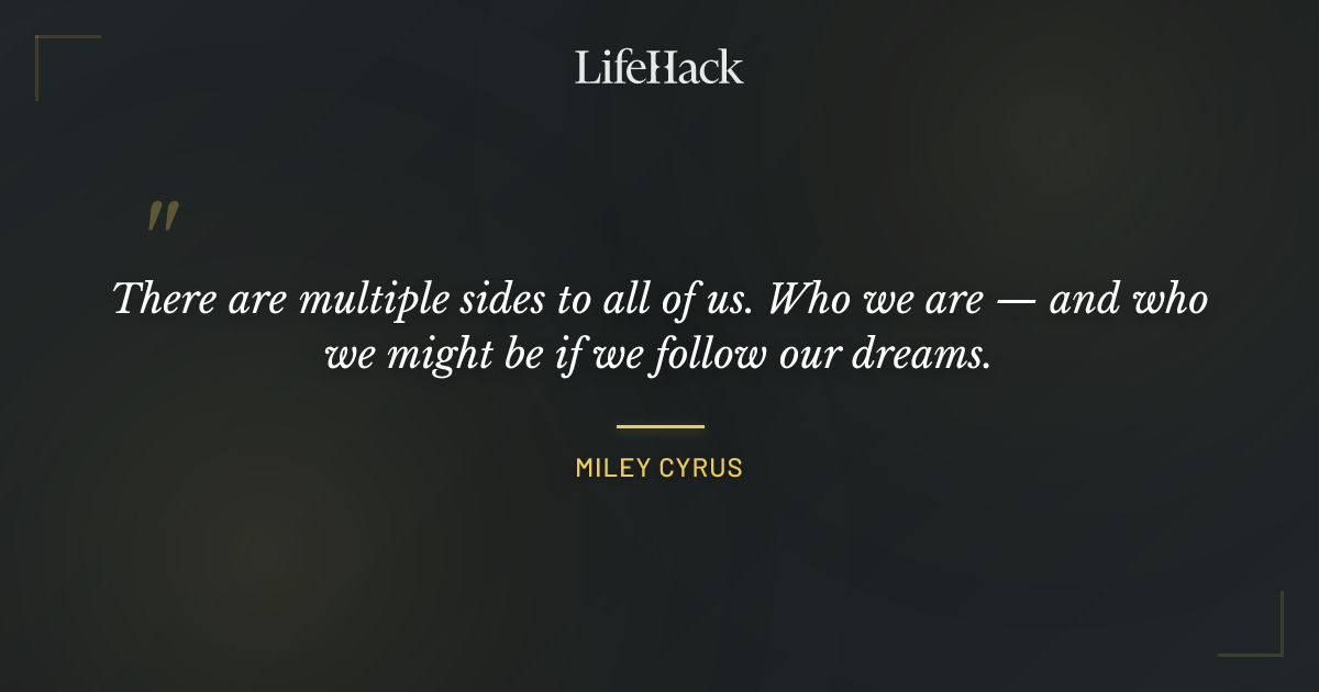 Quote by Miley Cyrus