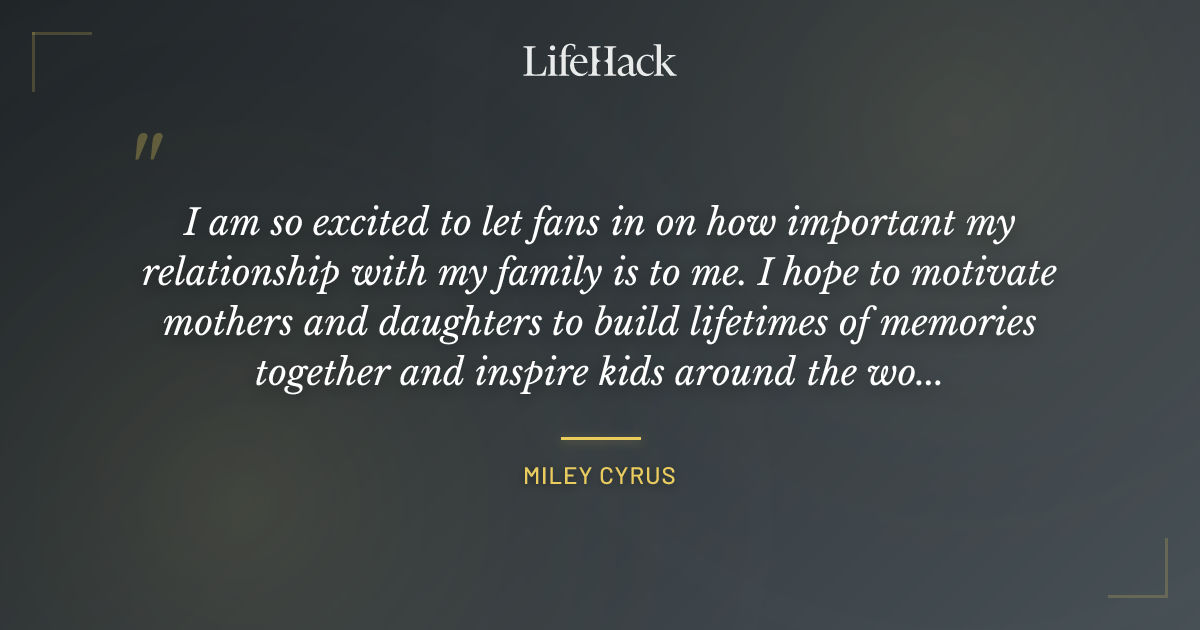 Quote by Miley Cyrus