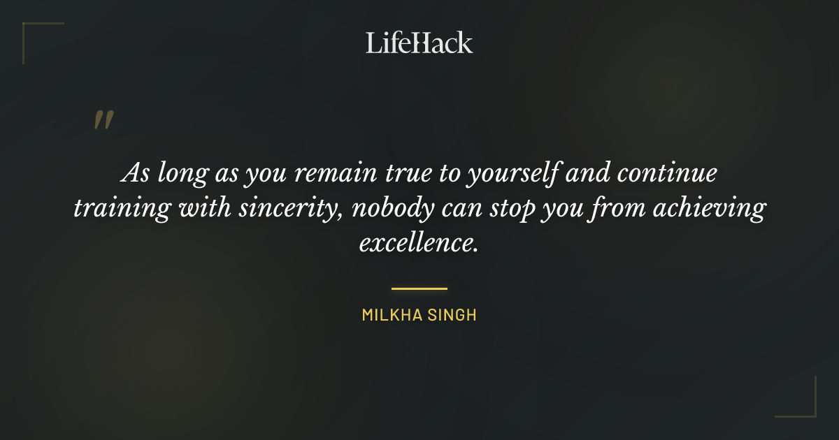 Quote by Milkha Singh