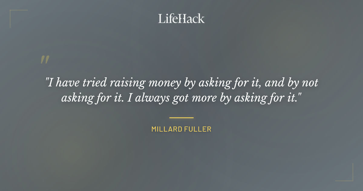 Quote by Millard Fuller
