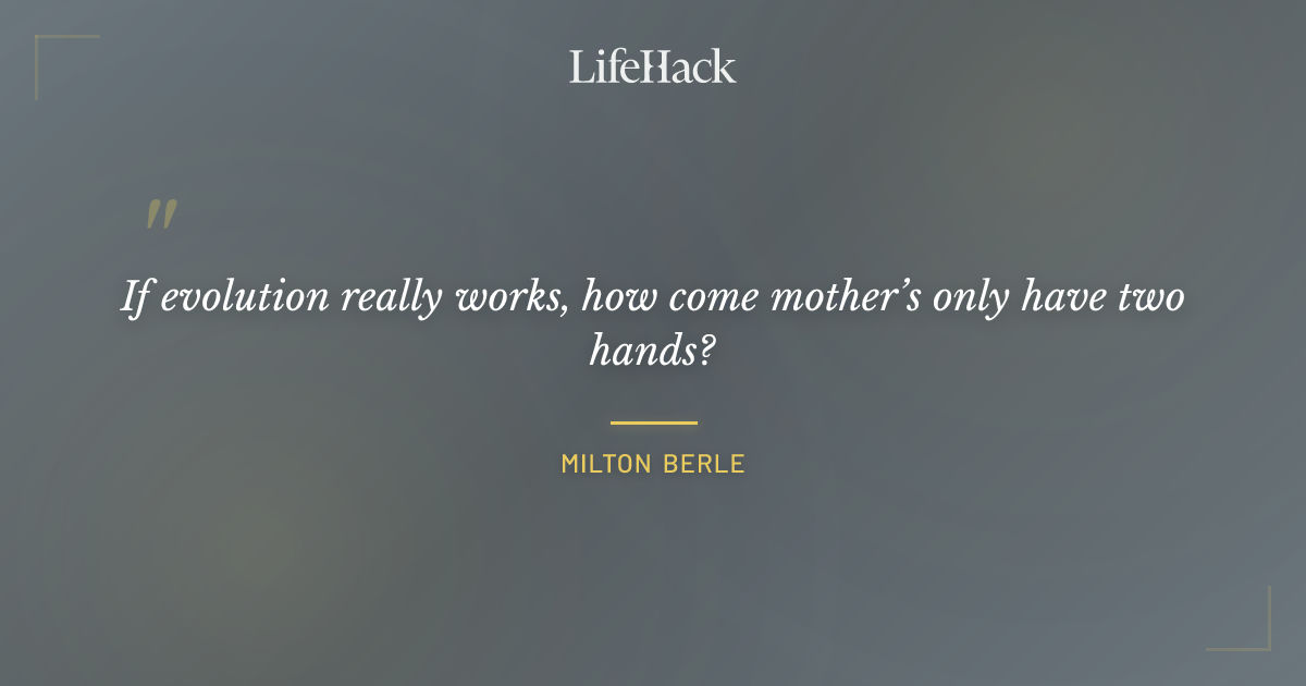 Quote by Milton Berle