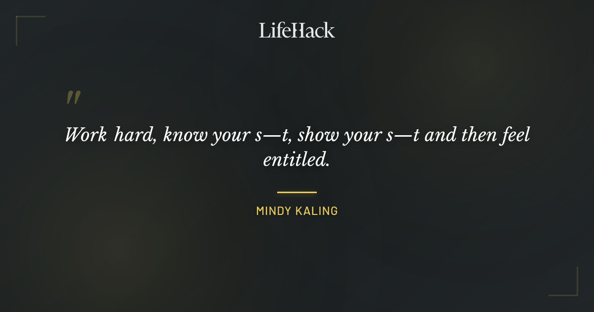 Quote by Mindy Kaling