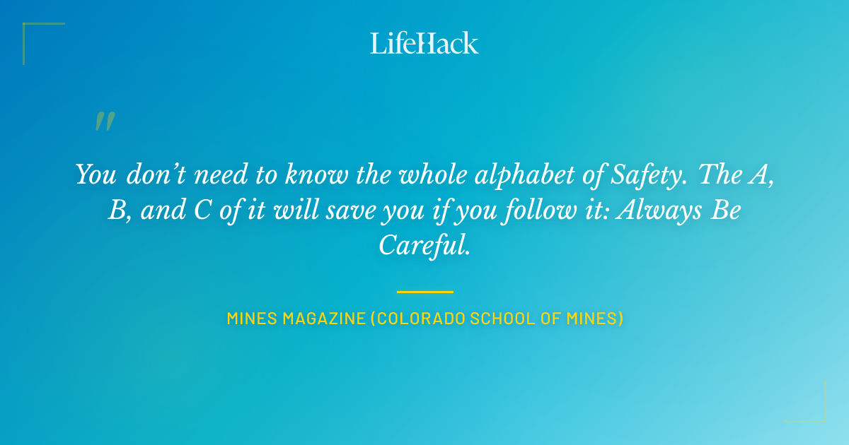 Quote by Mines Magazine (Colorado School of Mines)