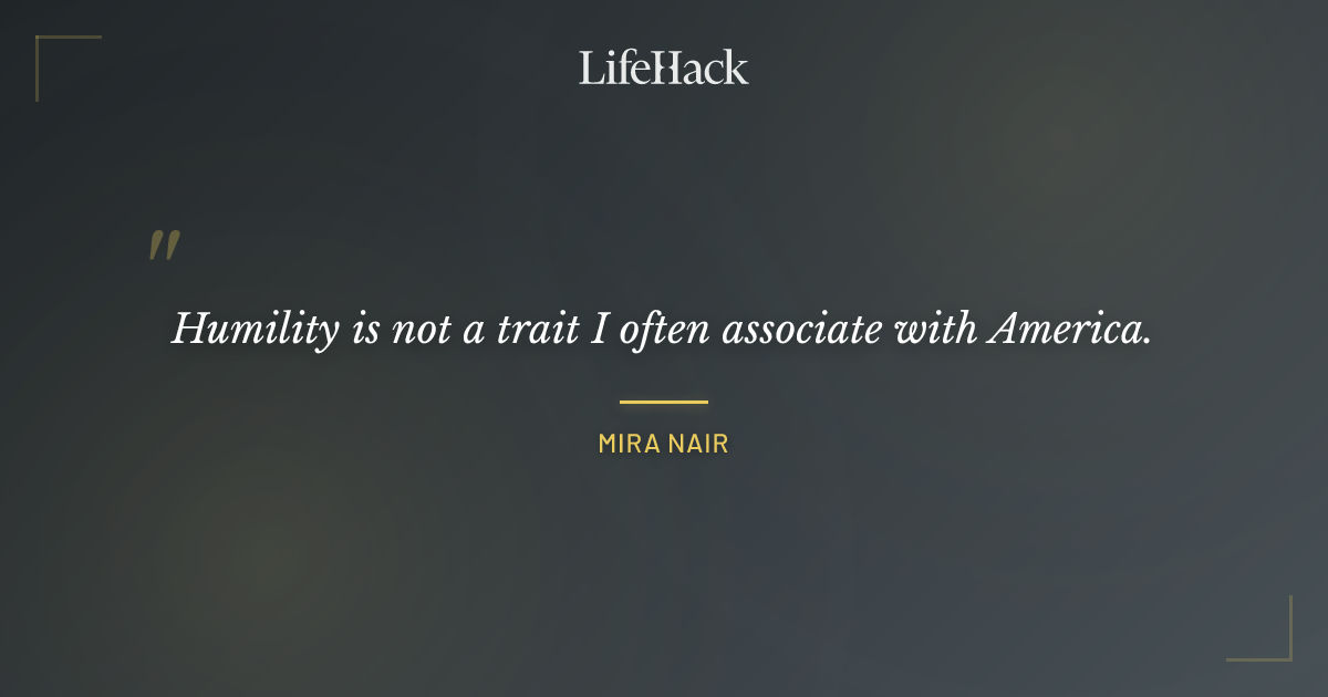 Quote by Mira Nair