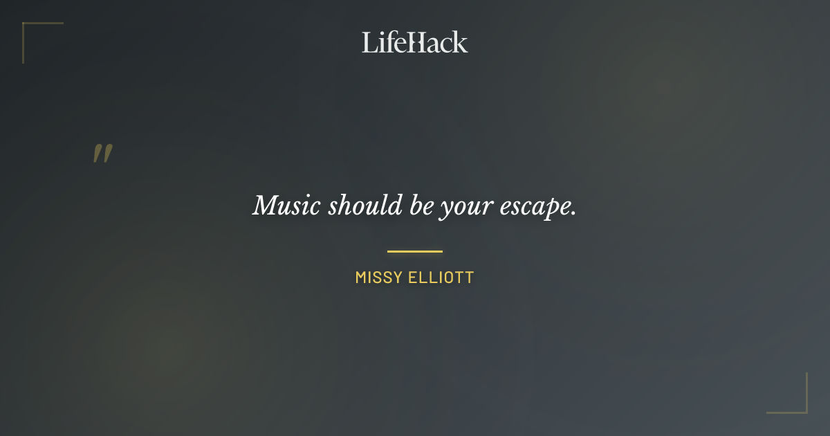 Quote by Missy Elliott