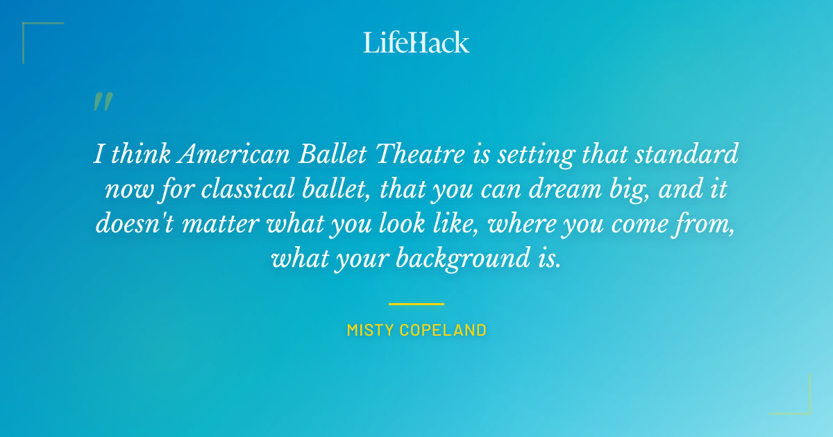 Quote by Misty Copeland