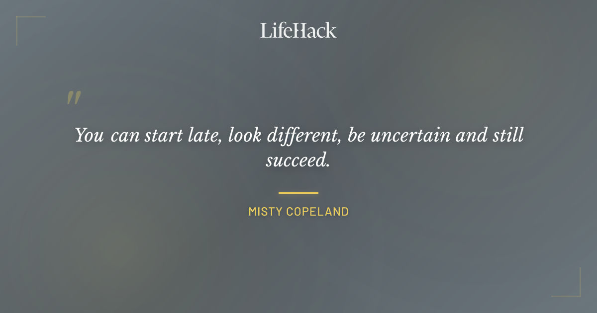 Quote by Misty Copeland