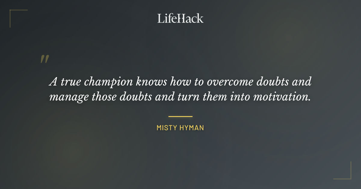 Quote by Misty Hyman