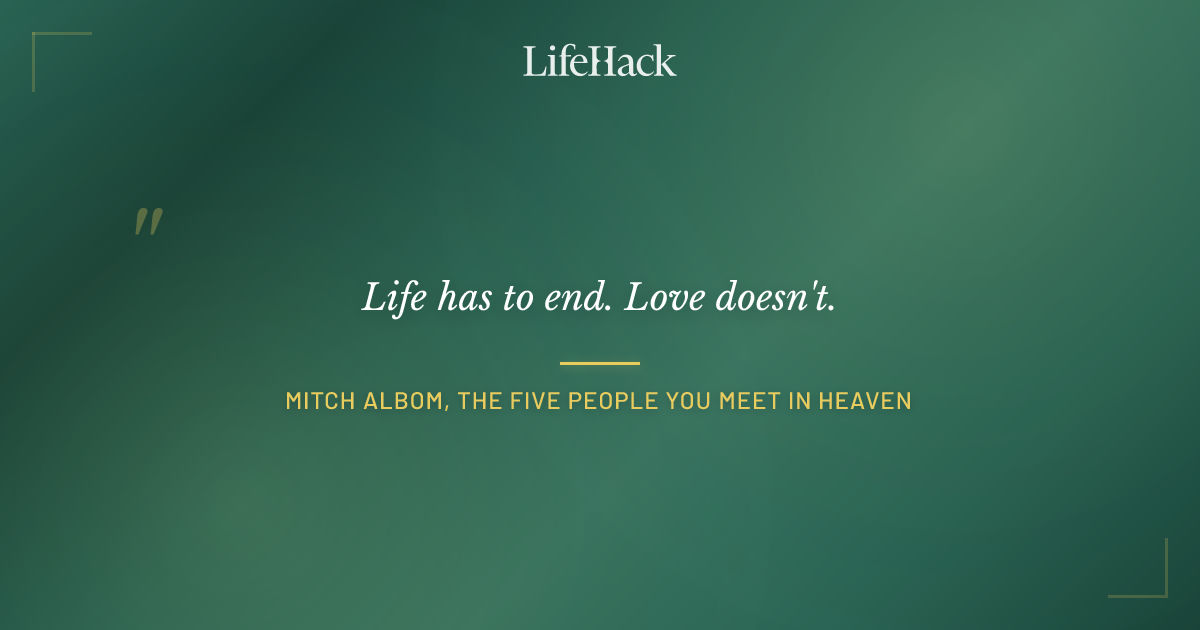 Quote by Mitch Albom, The Five People You Meet in Heaven