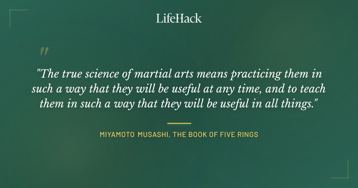 Quote by Miyamoto Musashi, The Book of Five Rings