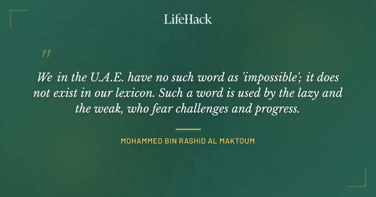 Quote by Mohammed bin Rashid Al Maktoum