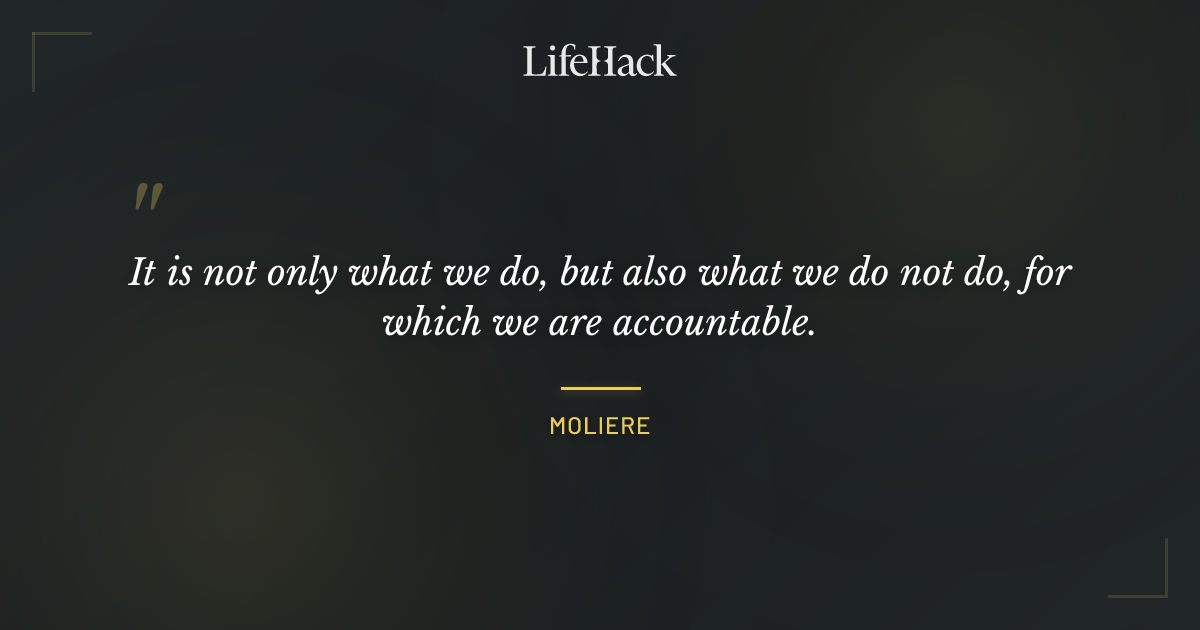 Quote by Moliere